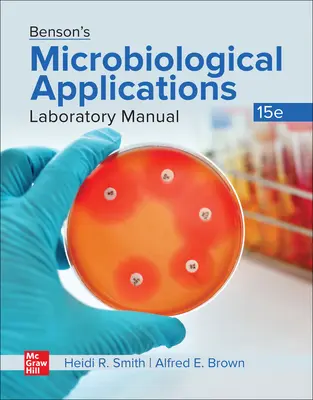 Manualul de laborator pentru aplicații microbiologice al lui Benson - Benson's Microbiological Applications Laboratory Manual