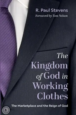 Împărăția lui Dumnezeu în haine de lucru: Piața și domnia lui Dumnezeu - The Kingdom of God in Working Clothes: The Marketplace and the Reign of God