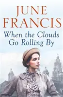Când norii trec - When the Clouds Go Rolling By