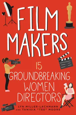 Creatoare de film: 15 regizoare revoluționarevolumul 5 - Film Makers: 15 Groundbreaking Women Directorsvolume 5