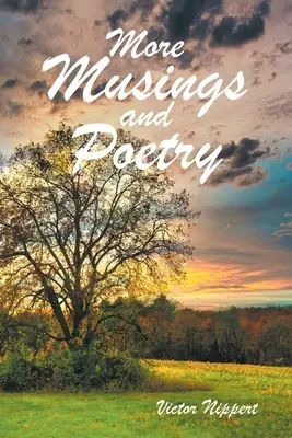 Mai multe meditații și poezii - More Musings and Poetry