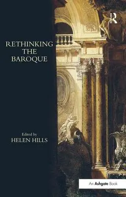 Regândirea barocului - Rethinking the Baroque