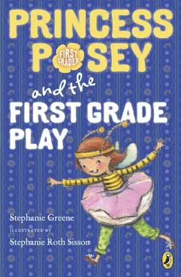 Prințesa Posey și joaca de clasa întâi - Princess Posey and the First Grade Play