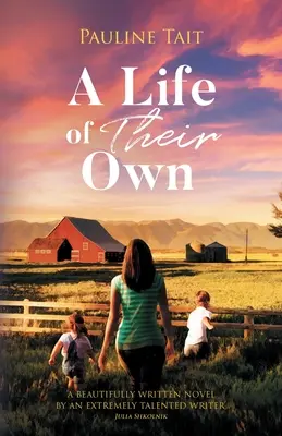 O viață a lor proprie - A Life of Their Own