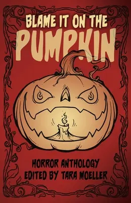 Dă vina pe dovleac - Blame it on the Pumpkin