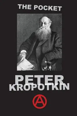 Peter Kropotkin de buzunar - The Pocket Peter Kropotkin