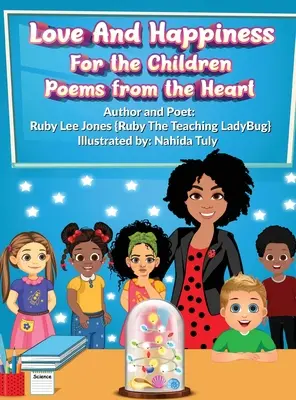 Dragoste și fericire Pentru copii Poezii din inimă - Love and Happiness For the Children Poems from the Heart