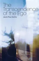 Transcendența eului: Schiță pentru o descriere fenomenologică - The Transcendence of the Ego: A Sketch for a Phenomenological Description