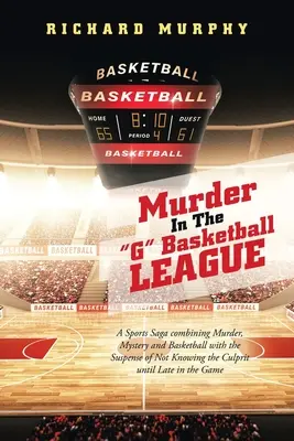 Crimă în Liga G de baschet - Murder in the G Basketball League