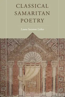 Poezia samariteană clasică - Classical Samaritan Poetry