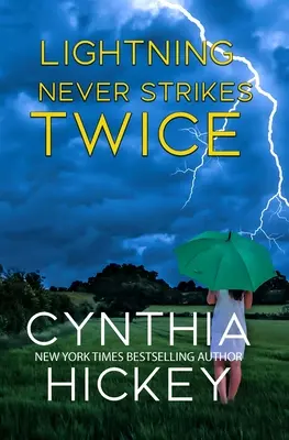 Fulgerul nu lovește niciodată de două ori - Lightning Never Strikes Twice