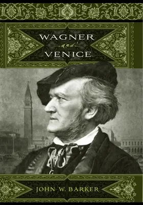 Wagner și Veneția - Wagner and Venice