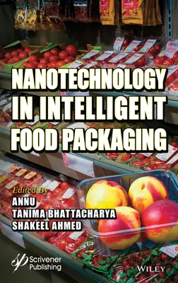 Nanotehnologia în ambalarea inteligentă a alimentelor - Nanotechnology in Intelligent Food Packaging