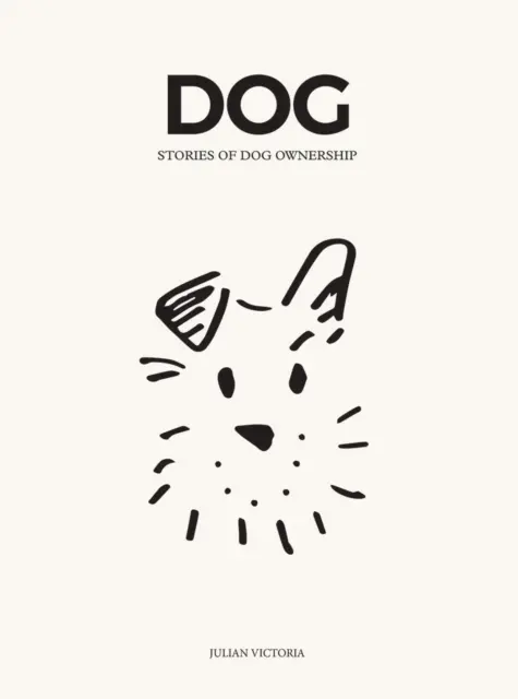 Câine: Povești despre deținerea unui câine - Dog: Stories of Dog Ownership