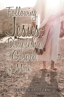 Urmându-l pe Isus: Discipolatul în Evanghelia după Marcu - Following Jesus: Discipleship in the Gospel of Mark