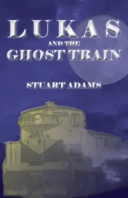 Lukas și trenul fantomă - Lukas and the Ghost Train