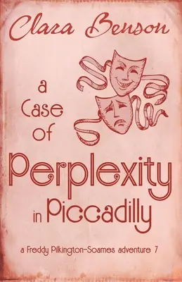 Un caz de perplexitate în Piccadilly - A Case of Perplexity in Piccadilly
