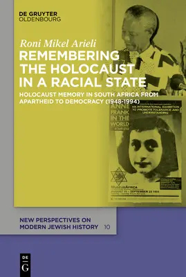 Amintirea Holocaustului într-un stat rasial - Remembering the Holocaust in a Racial State