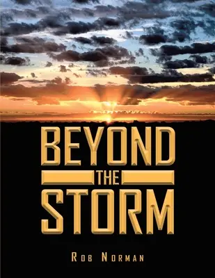 Dincolo de furtună - Beyond The Storm
