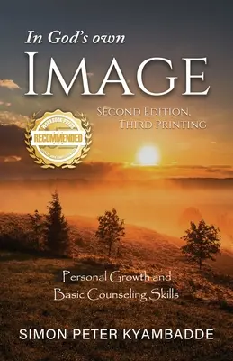 În chipul lui Dumnezeu: Creștere personală și abilități de consiliere de bază - In God's own Image: Personal Growth and Basic Counseling Skills