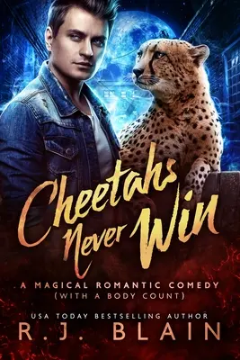 Cheetahs Never Win: O comedie romantică magică (cu un număr de cadavre) - Cheetahs Never Win: A Magical Romantic Comedy (with a body count)