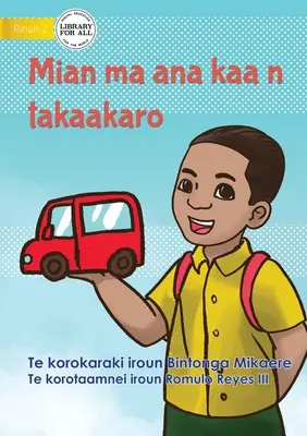 Mian și mașina lui de jucărie - Mian ma ana kaa n takaakaro (Te Kiribati) - Mian and his Toy Car - Mian ma ana kaa n takaakaro (Te Kiribati)