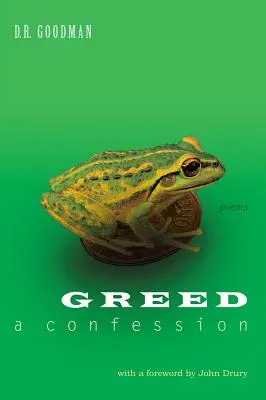Lăcomia: O confesiune - Greed: A Confession
