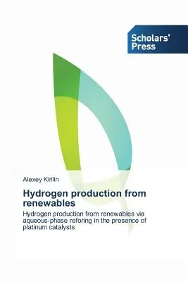 Producerea hidrogenului din surse regenerabile - Hydrogen production from renewables