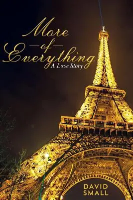 Mai mult din orice: O poveste de dragoste - More of Everything: A Love Story