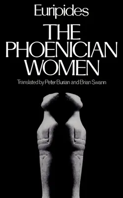 Femeile feniciene - The Phoenician Women