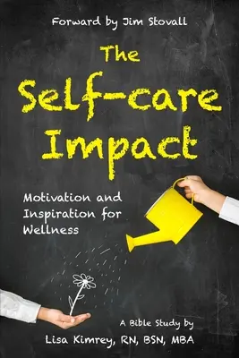The Self-Care Impact: Motivație și inspirație pentru bunăstare - The Self-Care Impact: Motivation and Inspiration for Wellness