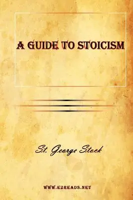 Un ghid al stoicismului - A Guide to Stoicism