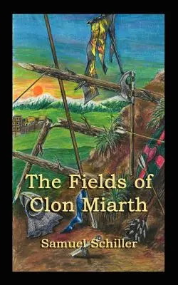 Câmpurile din Clon Miarth - The Fields of Clon Miarth