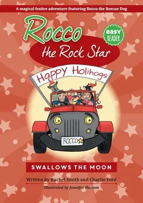 Rocco the Rock Star Swallows the Moon: Încântătoare poveste de Crăciun pentru copii - Rocco the Rock Star Swallows the Moon: Enchanting Christmas Story for Kids