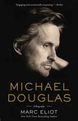 Michael Douglas: O biografie - Michael Douglas: A Biography