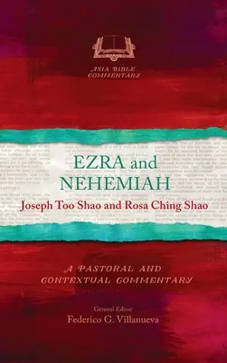 Ezra și Neemia: Un comentariu pastoral și contextual - Ezra and Nehemiah: A Pastoral and Contextual Commentary