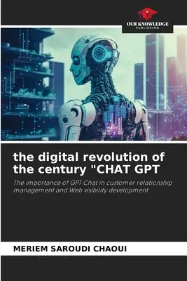 Revoluția digitală a secolului CHAT GPT” - The digital revolution of the century CHAT GPT
