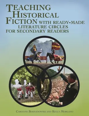 Predarea ficțiunii istorice cu ajutorul cercurilor de literatură gata făcute pentru cititorii de nivel secundar - Teaching Historical Fiction with Ready-Made Literature Circles for Secondary Readers