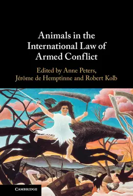 Animalele în dreptul internațional al conflictelor armate - Animals in the International Law of Armed Conflict