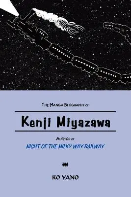 Biografia manga a lui Kenji Miyazawa, autorul cărții Night of the Milky Way Railway