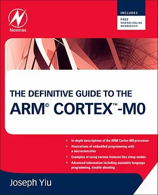 Ghid definitoriu pentru procesoarele Arm Cortex-M0 - The Definitive Guide to the Arm Cortex-M0