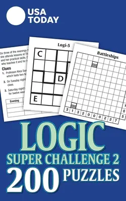 USA Today Logic Super Challenge 2: 200 de puzzle-uri - USA Today Logic Super Challenge 2: 200 Puzzles