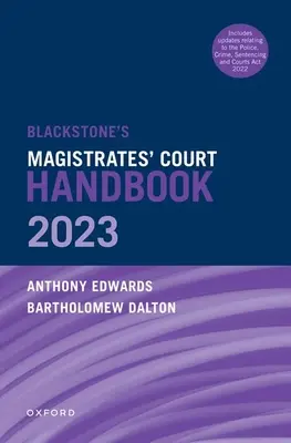 Blackstone's Magistrates' Court Handbook 2023 și Blackstone's Youths in the Criminal Courts (ediția octombrie 2018) Pack - Blackstone's Magistrates' Court Handbook 2023 and Blackstone's Youths in the Criminal Courts (October 2018 Edition) Pack