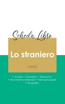Scheda de carte Lo straniero de Albert Camus (analiză literară de referință și rezumat complet) - Scheda libro Lo straniero di Albert Camus (analisi letteraria di riferimento e riassunto completo)