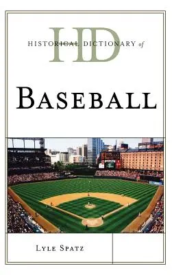 Dicționar istoric de baseball - Historical Dictionary of Baseball