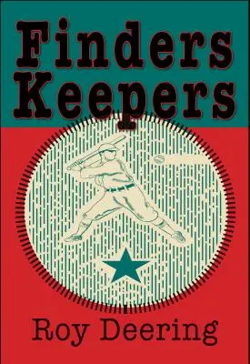 Finders Keepers: O poveste despre baseball - Finders Keepers: A Baseball Story