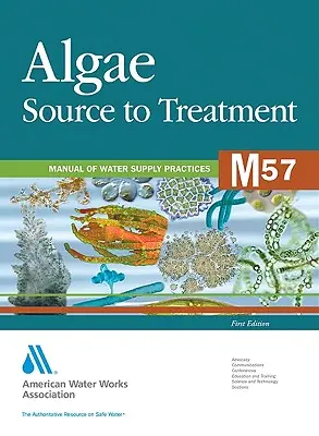 M57 Alge: De la sursă la tratament - M57 Algae: Source to Treatment