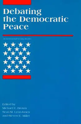 Dezbaterea păcii democratice - Debating the Democratic Peace