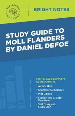 Ghid de studiu pentru Moll Flanders de Daniel Defoe - Study Guide to Moll Flanders by Daniel Defoe