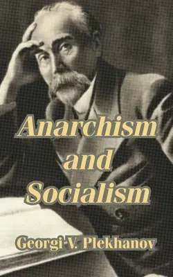 Anarhism și socialism - Anarchism and Socialism